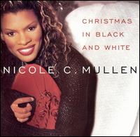 Christmas in Black and White - Nicole C. Mullen