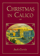 Christmas in Calico - Curtis, Jack