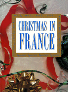 Christmas in France - Passport Books, and Ross, Corfinne Madden, and Ross, Corinne