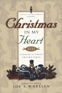 Christmas in My Heart: A Treasury of Timeless Christmas Stories