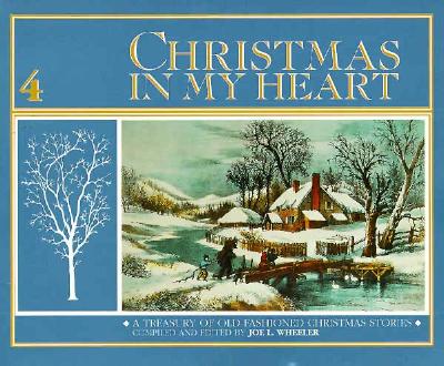 Christmas in My Heart, Bk 4 - Wheeler, Joe L, Ph.D.