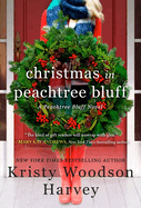 Christmas in Peachtree Bluff: Volume 4