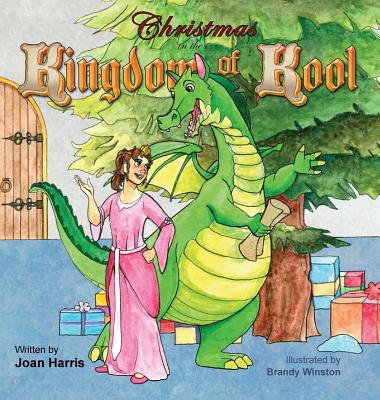 Christmas in the Kingdom of Kool - Harris, Joan