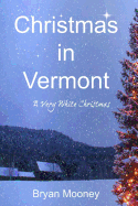 Christmas in Vermont: A Very White Christmas