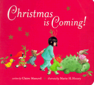 Christmas Is Coming! - Masurel, Claire