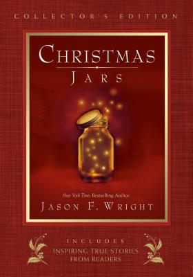 Christmas Jars Collector's Edition - Wright, Jason F