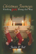 Christmas Journeys: Finding Joy Along the Way