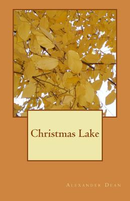 Christmas Lake - Dean, Alexander