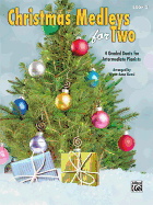 Christmas Medleys for Two, Bk 3: 4 Graded Duets for Intermediate Pianists