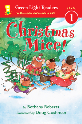Christmas Mice!: A Christmas Holiday Book for Kids - Roberts, Bethany