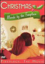 Christmas: Moods By the Fireplace