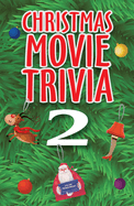 Christmas Movie Trivia 2