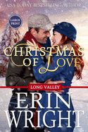 Christmas of Love: A Small Town Holiday Western Romance (Large Print)