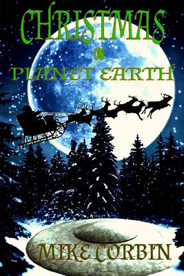 Christmas on Planet Earth - Corbin, Mike