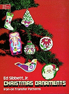 Christmas Ornaments Iron-On Transfer Patterns - Sibbett, Ed, Jr.