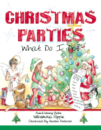 Christmas Parties . . . What Do I Do? - Ripple, Wilhelminia