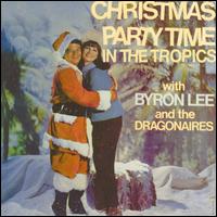 Christmas Party Time in the Tropics - Byron Lee