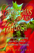 Christmas Programs for the Church: Includes Material for Thanksgiving