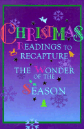 Christmas Readings to Recapture the Wonder of the Season