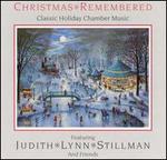 Christmas Remembered: Classic Holiday Chamber Music