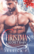 Christmas Secret Baby: Ein Second Chance - Sammelband