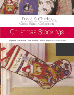 Christmas Stockings - Elliott, Joan (Designer), and Hawkins, Sam (Designer), and Keyes, Brenda (Designer)