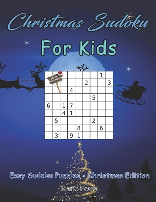 Christmas Sudoku For Kids: Easy Sudoku Puzzles - Christmas Edition - Press, Mario