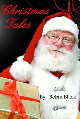 Christmas Tales: Original Christmas Tales - Black, Robin