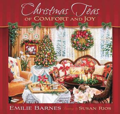 Christmas Teas of Comfort and Joy - Barnes, Emilie