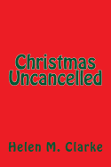 Christmas Uncancelled