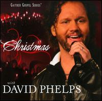 Christmas With David Phelps - David Phelps
