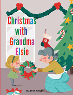 Christmas with Grandma Elsie