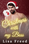 Christmas with my Boss: An Age Gap Holiday Romance