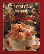 Christmas with Southern Living Cookbook: Volume 3 - Oxmoor House