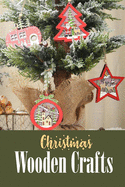 Christmas Wooden Crafts: Gift for Christmas