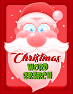 Christmas word search.: Easy Large Print Puzzle Book for Adults, Kids & Everyone for the 25 Days of Christmas.