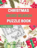 Christmas Word Search Puzzle Book (Large Print): Puzzles Activity Games, 50 Fun Christmas & Winter Words Search for adult