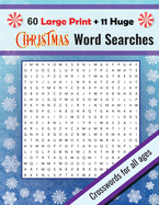 Christmas Word Searches: Large Print + Huge Christmas Themed Crosswords, Fun For All Ages