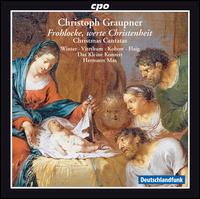Christoph Graupner: Christmas Cantatas - Das kleine Konzert; Franz Vitzthum (alto); Jan Kobow (tenor); Markus Flaig (bass); Veronika Winter (soprano);...
