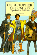 Christopher Columbus Paper Dolls in Full Color - Tierney, Tom