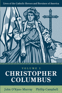 Christopher Columbus: Volume 1