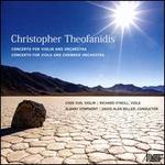 Christopher Theofanidis: Concerto for Violin and Orchestra; Concerto for Viola and Chamber Orchestra