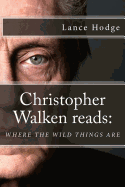 Christopher Walken Reads: Where the Wild Things Are