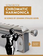 Chromatic Harmonica Songbook - 10 songs by Johann Strauss Sohn: + Sounds online