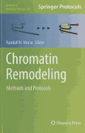 Chromatin Remodeling: Methods and Protocols