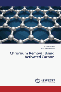 Chromium Removal Using Activated Carbon