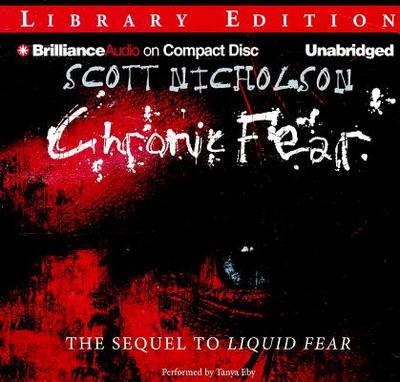 Chronic Fear - Nicholson, Scott, and Eby, Tanya (Read by)