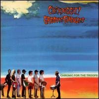 Chronic for the Troops - Chixdiggit! & Groovie Ghoulies