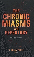 Chronic Miasms with Repertory: Revised Edition