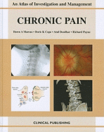 Chronic Pain: An Atlas of Investigation and Management